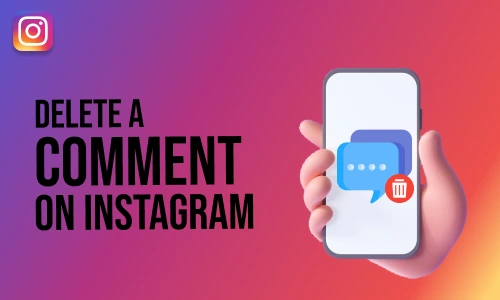 How to Delete a Comment on Instagram